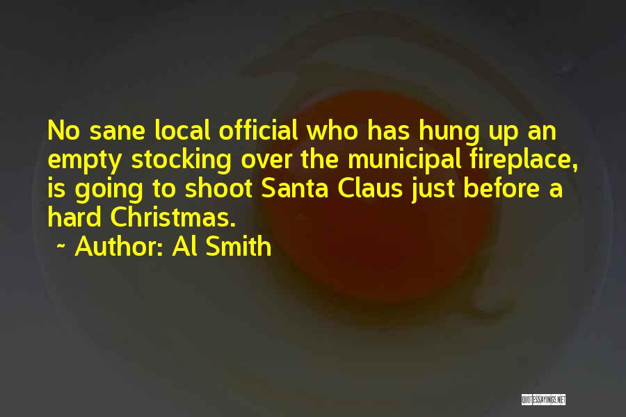 Christmas Is Gone Quotes By Al Smith