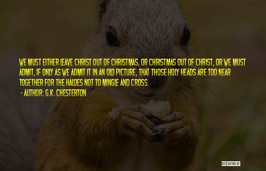 Christmas Is Near Quotes By G.K. Chesterton