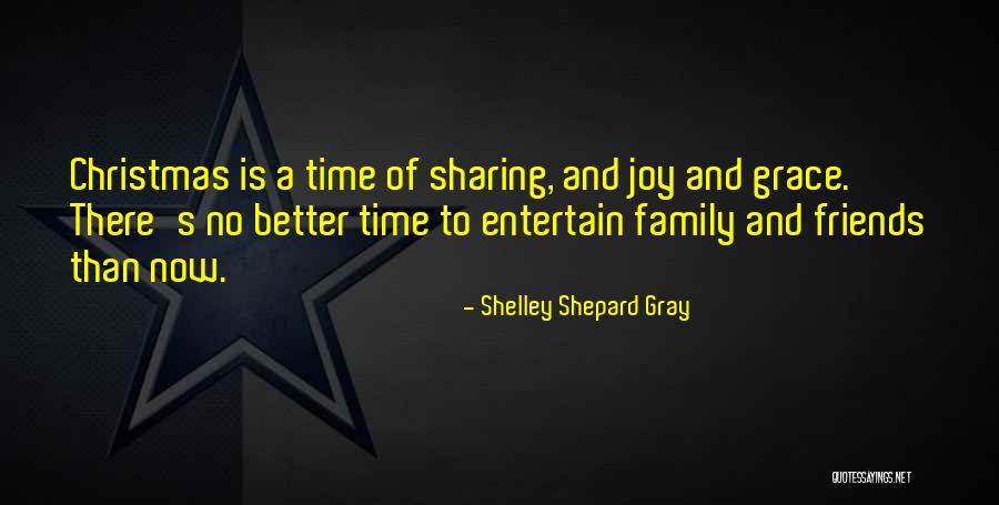 Christmas Is Time For Family Quotes By Shelley Shepard Gray