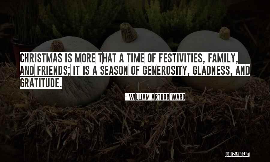 Christmas Is Time For Family Quotes By William Arthur Ward