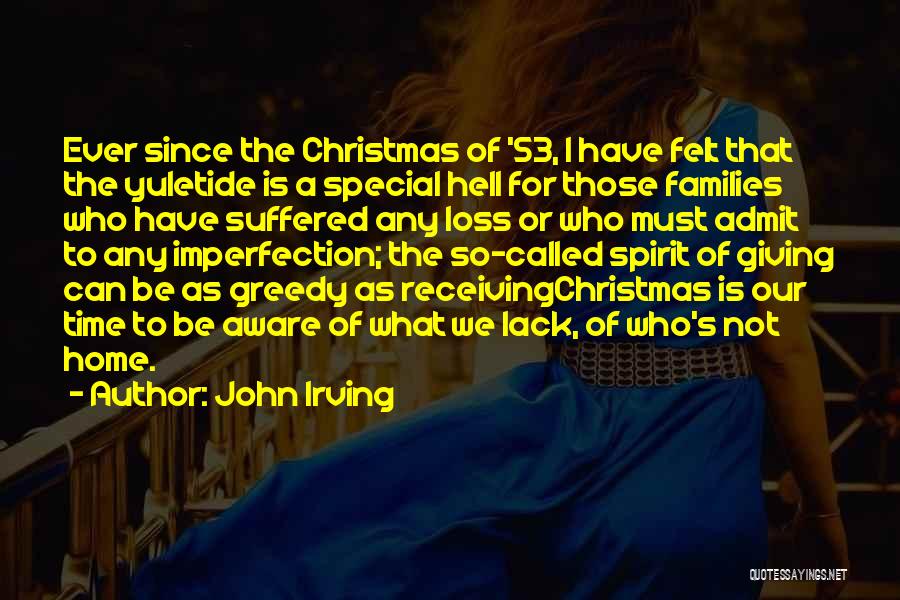 Christmas Is Time For Quotes By John Irving