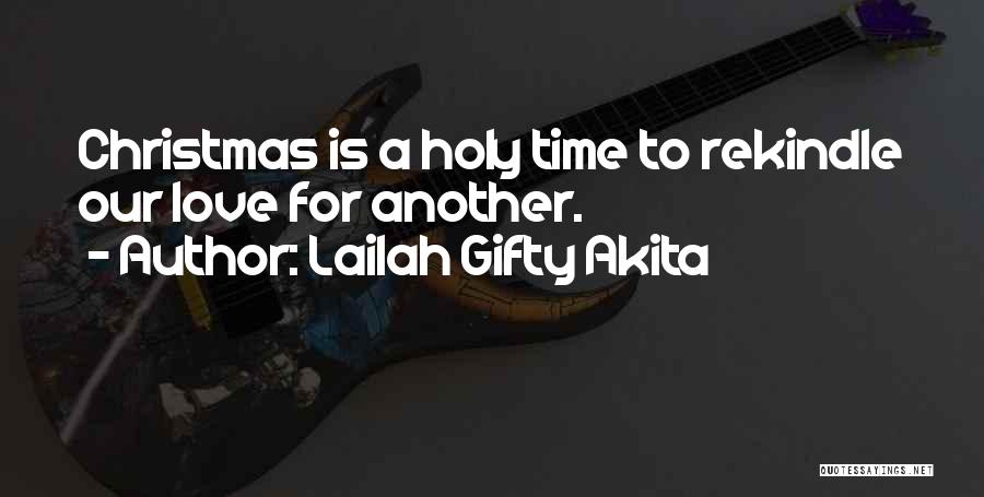 Christmas Is Time For Quotes By Lailah Gifty Akita