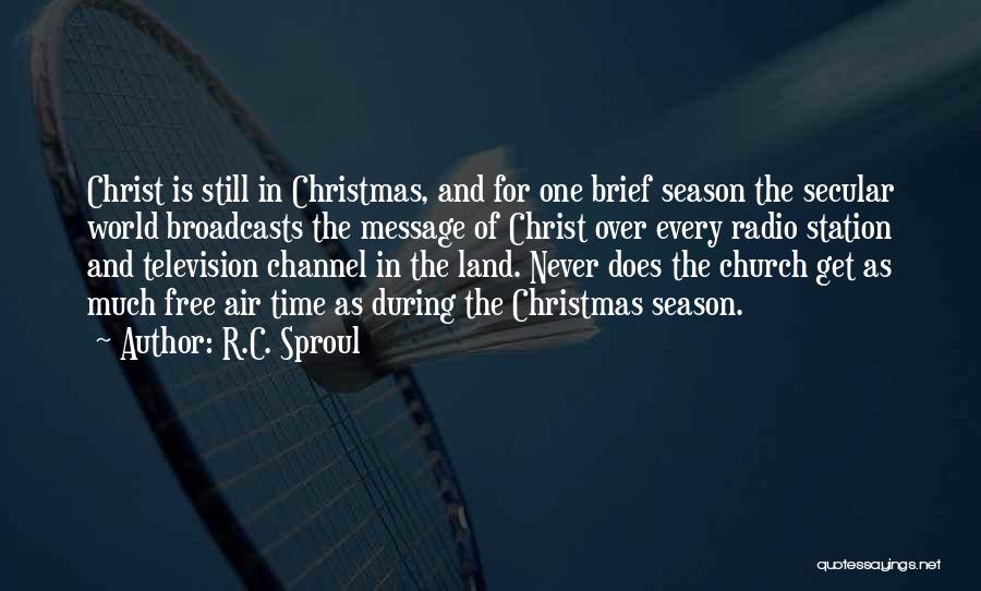 Christmas Is Time For Quotes By R.C. Sproul