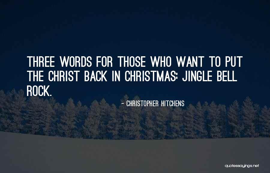 Christmas Jingle Quotes By Christopher Hitchens