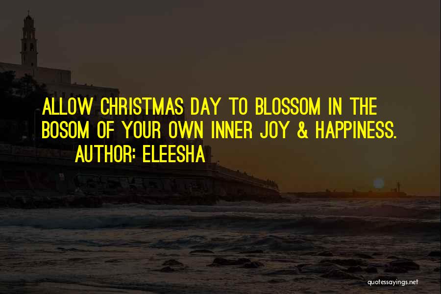 Christmas Joy Quotes By Eleesha