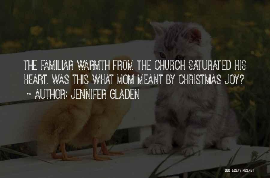 Christmas Joy Quotes By Jennifer Gladen