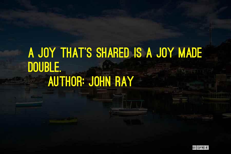 Christmas Joy Quotes By John Ray