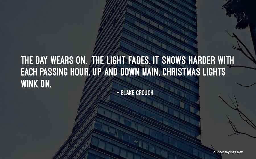 Christmas Light Quotes By Blake Crouch Christmas Light Quotes By Blake Crouch
