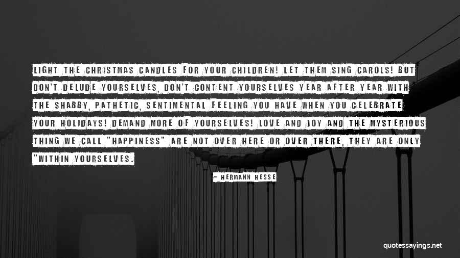 Christmas Light Quotes By Hermann Hesse Christmas Light Quotes By Hermann Hesse
