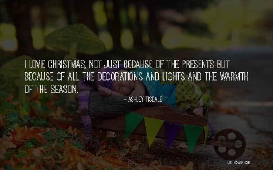 Christmas Lights Quotes By Ashley Tisdale