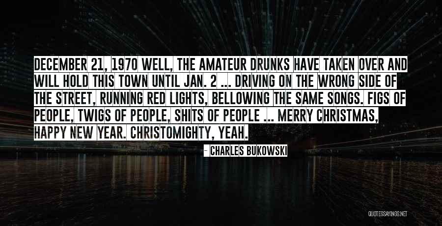 Christmas Lights Quotes By Charles Bukowski