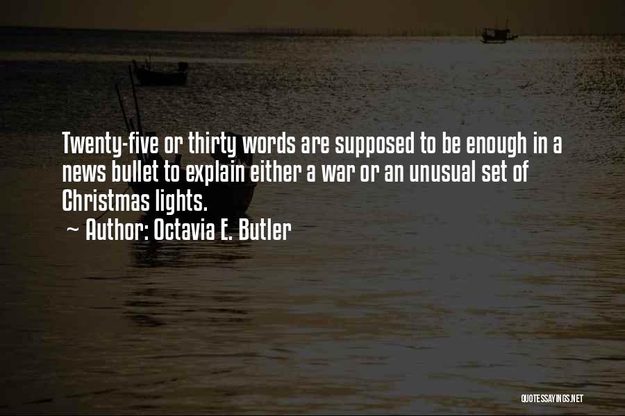 Christmas Lights Quotes By Octavia E. Butler