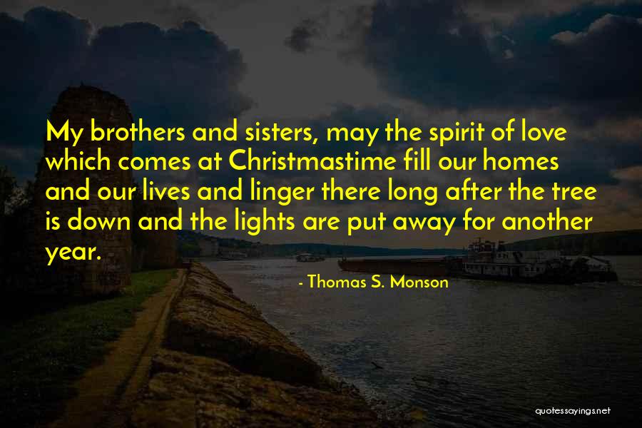 Christmas Lights Quotes By Thomas S. Monson