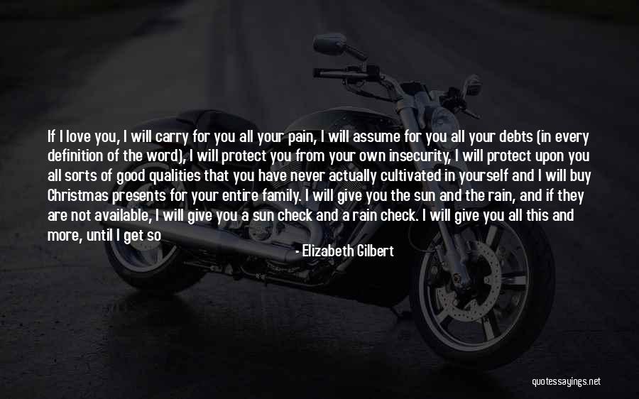 Christmas Love Family Quotes By Elizabeth Gilbert