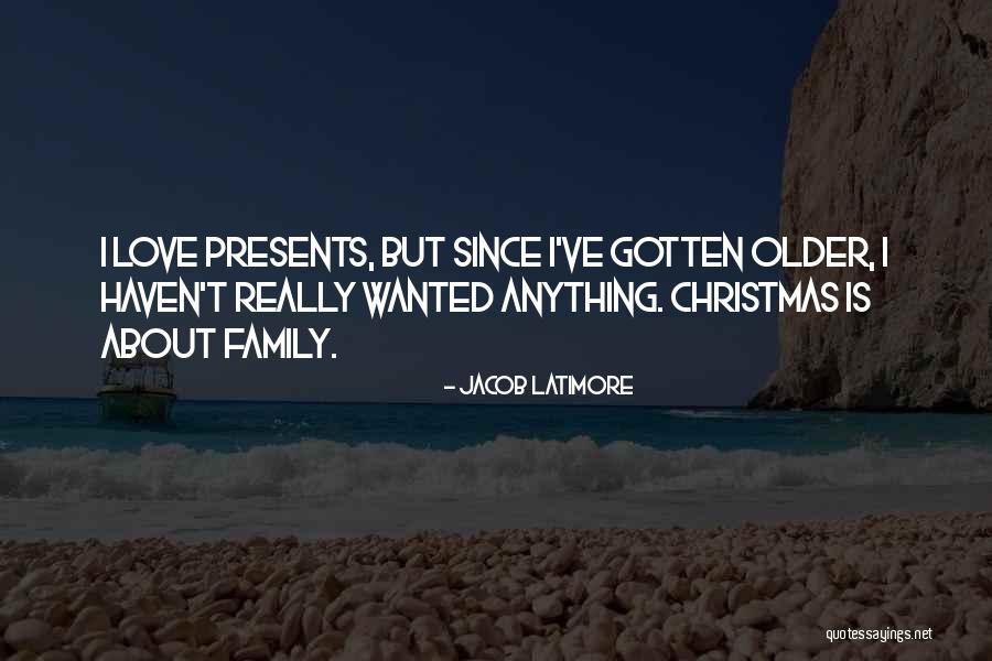 Christmas Love Family Quotes By Jacob Latimore