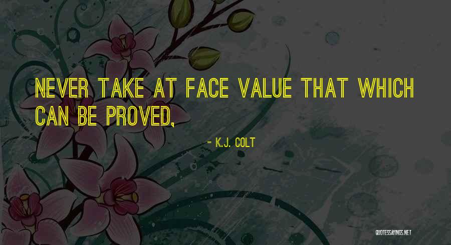 Christmas Lunch Quotes By K.J. Colt Christmas Lunch Quotes By K.J. Colt