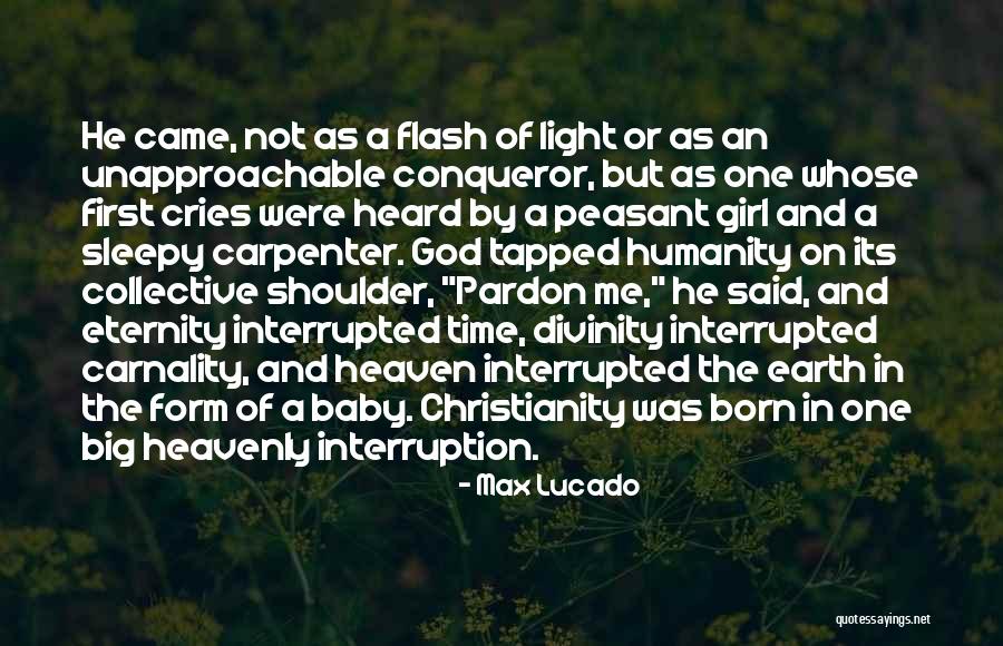 Christmas Max Lucado Quotes By Max Lucado