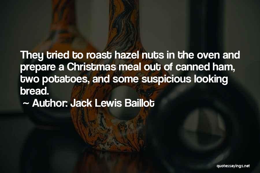 Christmas Meal Quotes By Jack Lewis Baillot