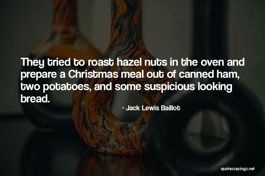 Christmas Meal Quotes By Jack Lewis Baillot