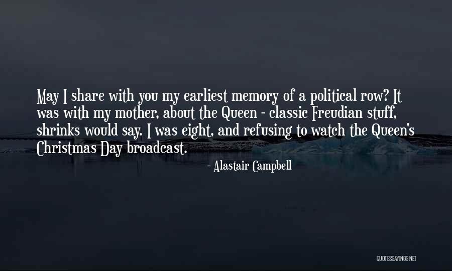Christmas Memory Quotes By Alastair Campbell Christmas Memory Quotes By Alastair Campbell