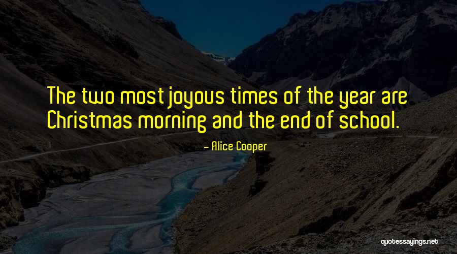 Christmas Morning Quotes By Alice Cooper