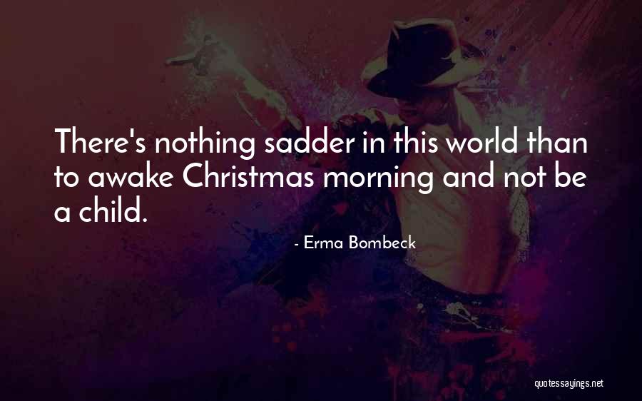 Christmas Not Quotes By Erma Bombeck Christmas Not Quotes By Erma Bombeck