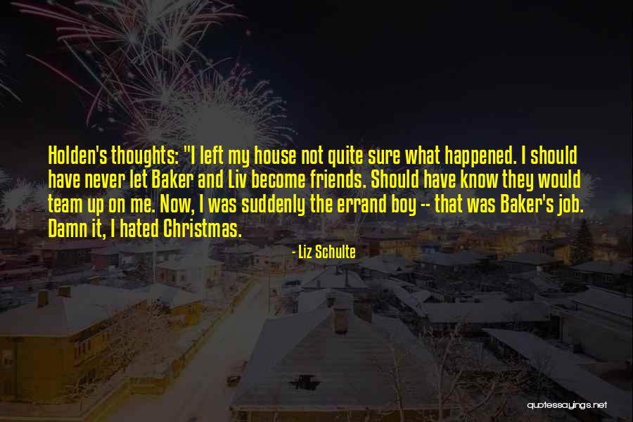 Christmas Not Quotes By Liz Schulte Christmas Not Quotes By Liz Schulte
