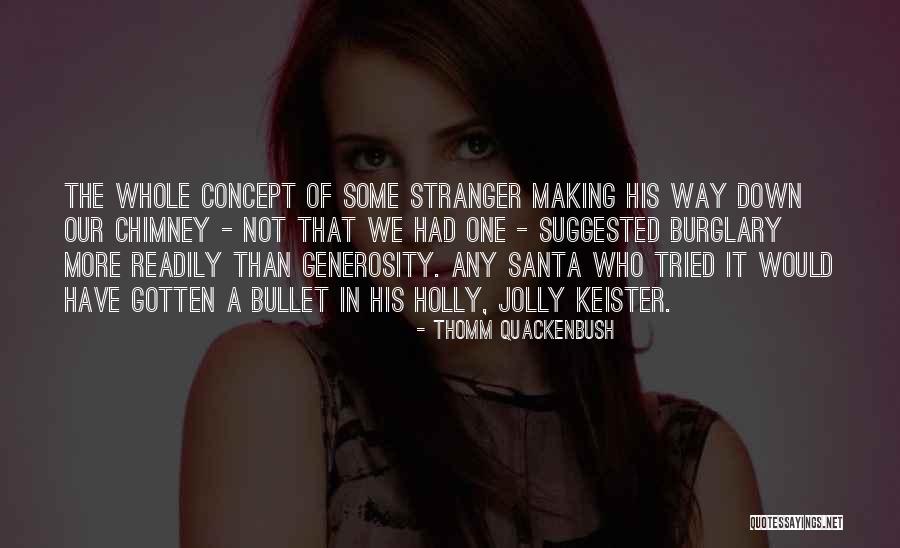 Christmas Not Quotes By Thomm Quackenbush Christmas Not Quotes By Thomm Quackenbush