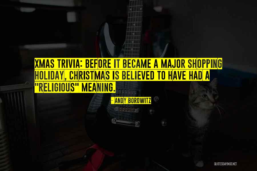 Christmas Not Xmas Quotes By Andy Borowitz Christmas Not Xmas Quotes By Andy Borowitz