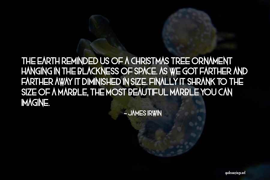 Christmas Ornament Quotes By James Irwin Christmas Ornament Quotes By James Irwin