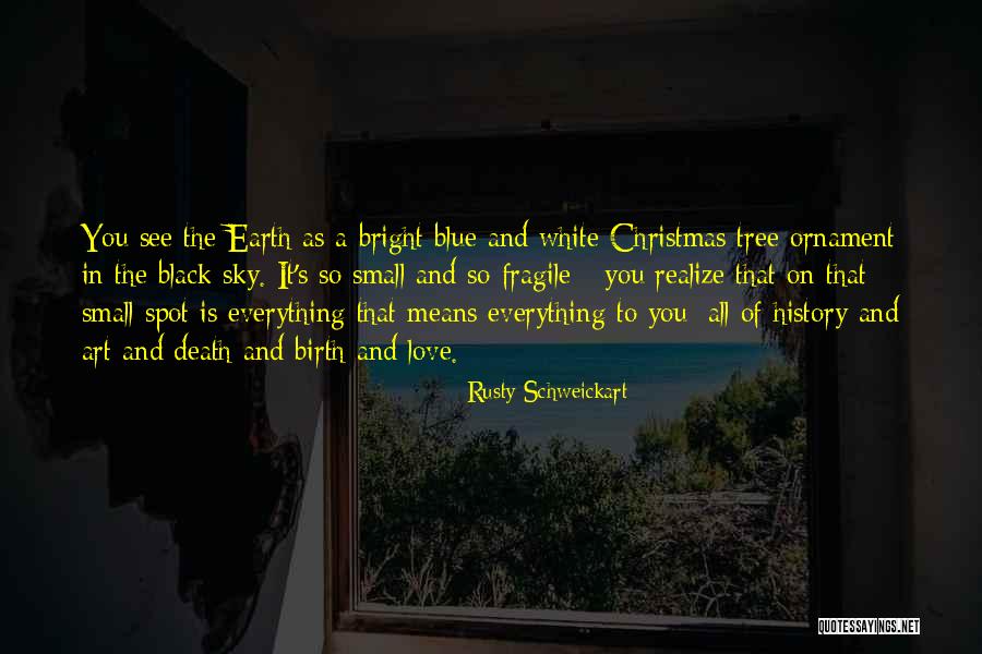 Christmas Ornament Quotes By Rusty Schweickart Christmas Ornament Quotes By Rusty Schweickart