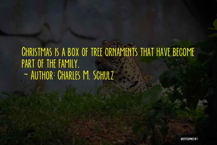 Christmas Ornaments Quotes By Charles M. Schulz