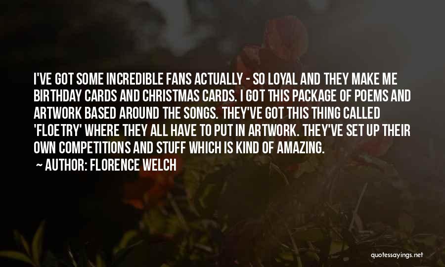 Christmas Package Quotes By Florence Welch