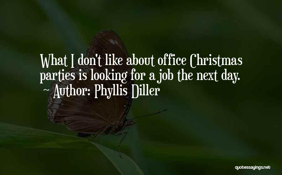 Christmas Parties Quotes By Phyllis Diller