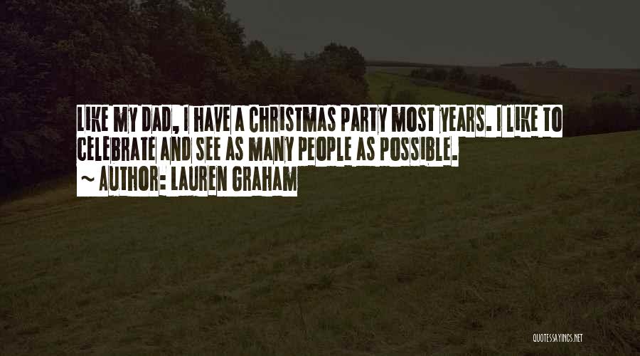 Christmas Party Quotes By Lauren Graham