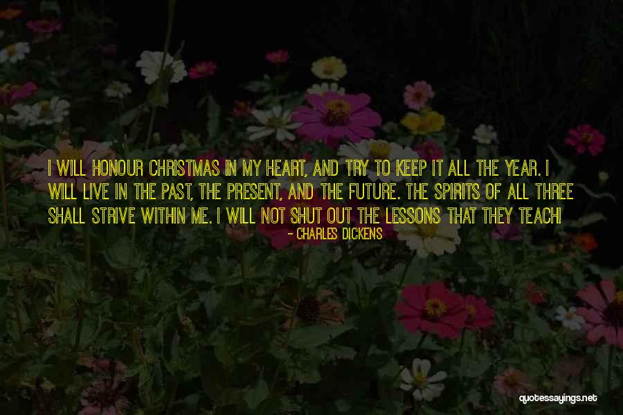 Christmas Past And Present Quotes By Charles Dickens