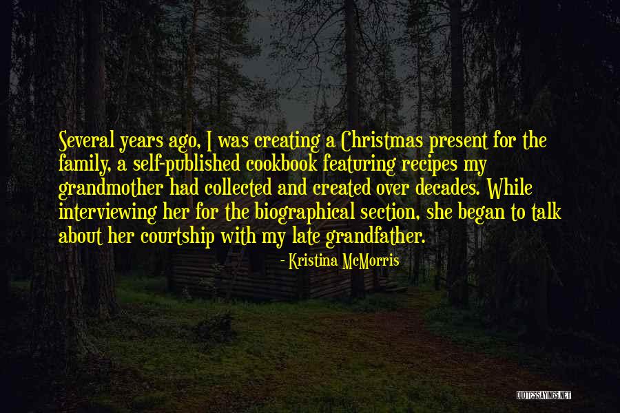 Christmas Past And Present Quotes By Kristina McMorris