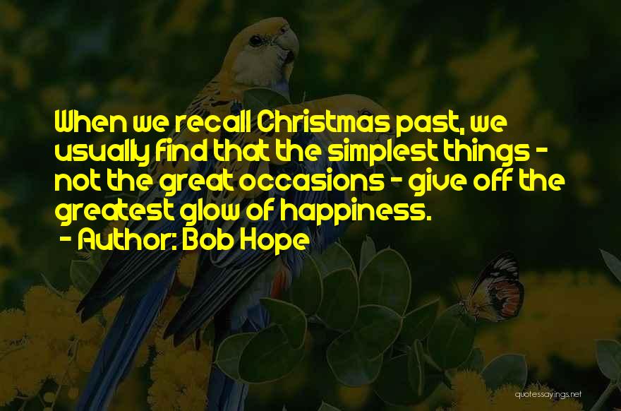 Christmas Past Quotes By Bob Hope