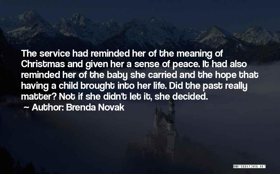 Christmas Past Quotes By Brenda Novak