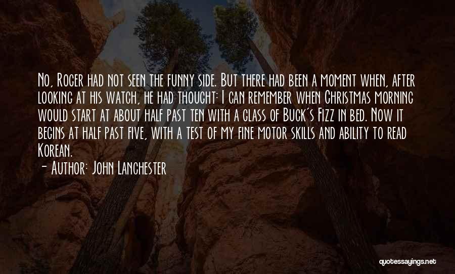 Christmas Past Quotes By John Lanchester