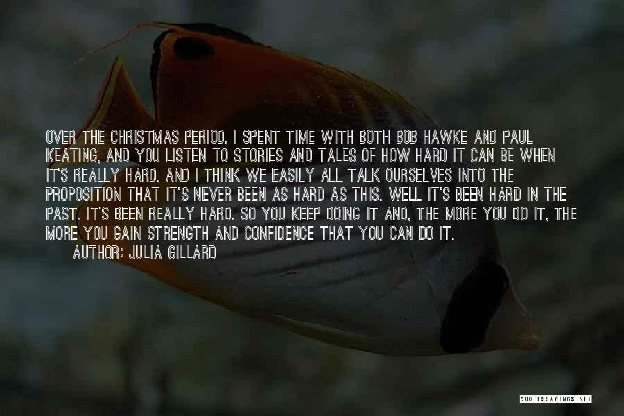 Christmas Past Quotes By Julia Gillard