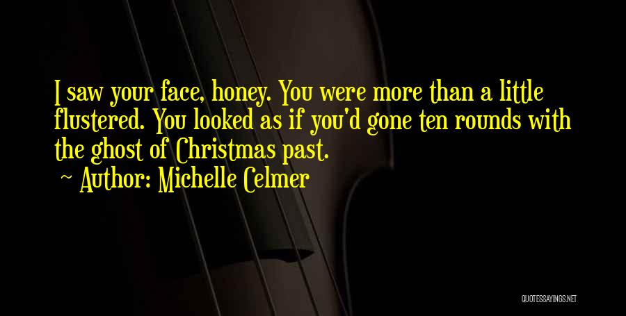 Christmas Past Quotes By Michelle Celmer