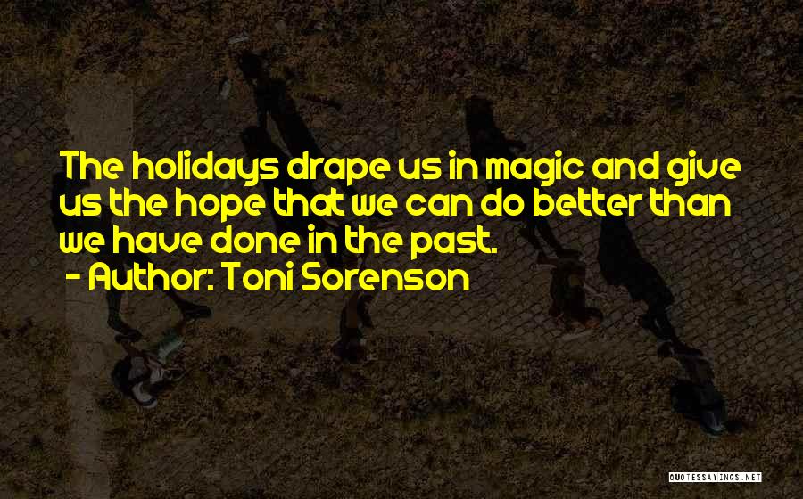 Christmas Past Quotes By Toni Sorenson