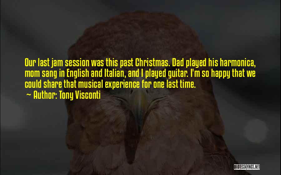 Christmas Past Quotes By Tony Visconti