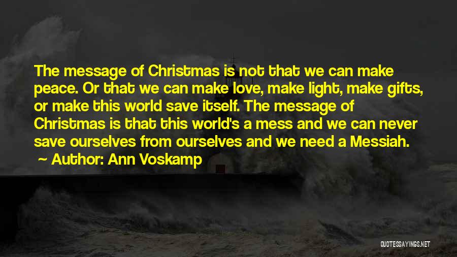 Christmas Peace Quotes By Ann Voskamp