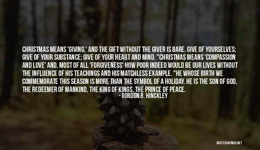 Christmas Peace Quotes By Gordon B. Hinckley