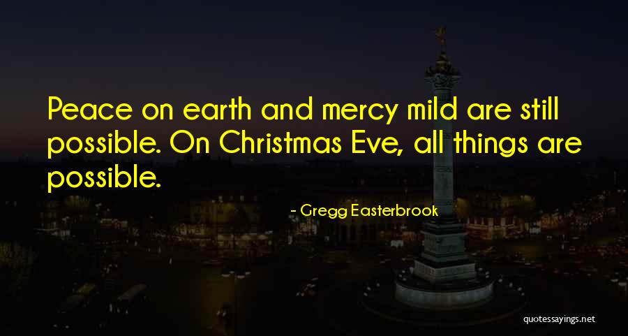 Christmas Peace Quotes By Gregg Easterbrook