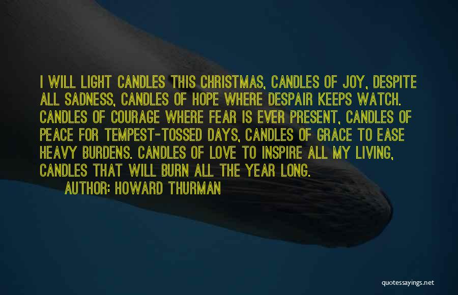 Christmas Peace Quotes By Howard Thurman