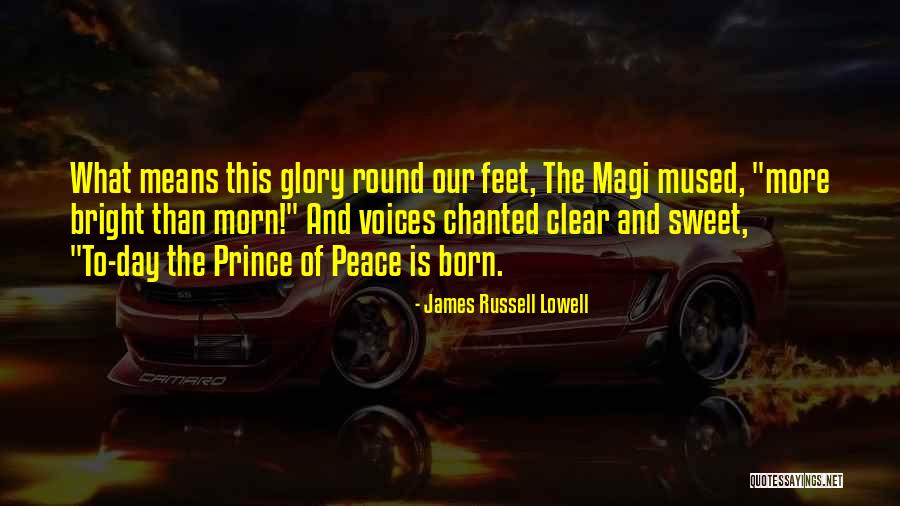 Christmas Peace Quotes By James Russell Lowell