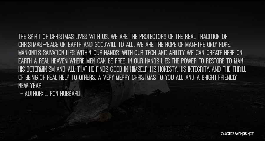 Christmas Peace Quotes By L. Ron Hubbard